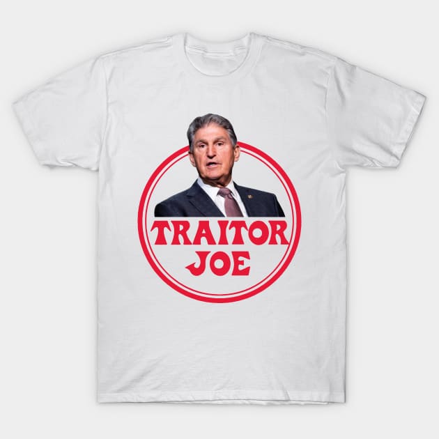 Traitor Joe T-Shirt by gnotorious